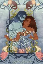 Book cover of The Siren & The Sea