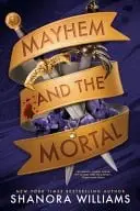 Book cover of Mayhem and the Mortal