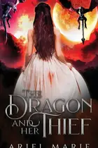 Book cover of The Dragon and Her Thief