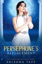 Book cover of Persephone's Replacement