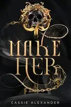 Book cover of Make Her