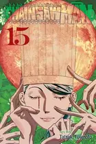 Book cover of Chainsaw Man, Vol. 15
