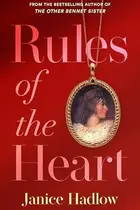Book cover of Rules of the Heart A Sweeping Regency Romance Set in 18th-Century England