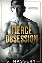 Book cover of Fierce Obsession