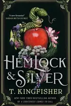 Book cover of Hemlock & Silver