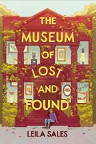 Book cover of The Museum of Lost and Found