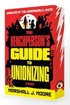 Book cover of The Henchperson's Guide to Unionizing -