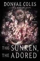 Book cover of The Sunken, the Adored