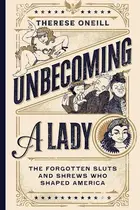Book cover of Unbecoming a Lady