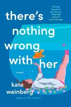 Book cover of There's Nothing Wrong with Her