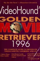 Book cover of VideoHound's Golden Movie Retriever 1996