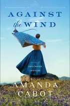 Book cover of Against the Wind