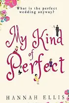 Book cover of My Kind of Perfect