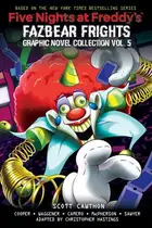 Book cover of Fazbear Frights Graphic Novel Collection Vol. 5