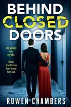 Book cover of Behind Closed Doors
