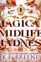 Book cover of Magical Midlife Madness [Dramatized Adaptation]