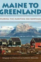 Book cover of Maine to Greenland Exploring the Maritime Far Northeast