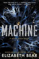 Book cover of Machine A White Space Novel