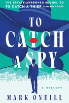 Book cover of To Catch a Spy