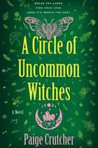 Book cover of A Circle of Uncommon Witches