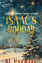 Book cover of Isaac's Holiday - A Foggy Basin Short Story