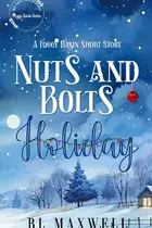 Book cover of Nuts and Bolts Holiday