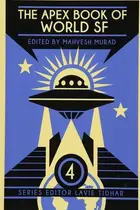 Book cover of The Apex Book of World SF: Volume 4