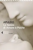 Book cover of La favola di Amore e Psiche. Testo latino a fronte