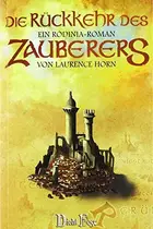 Book cover of Die Rückkehr des Zauberers der erste Rodinia-Roman