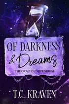 Book cover of Of Darkness & Dreams