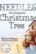 Book cover of Needles, the Forgotten Christmas Tree