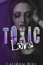Book cover of Toxic Love a dark romance novella