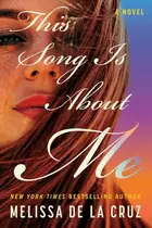 Book cover of This Song Is about Me -