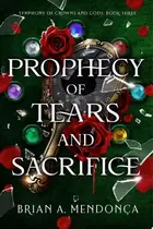 Book cover of Prophecy of Tears and Sacrifice