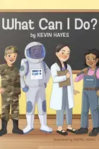 Book cover of What Can I Do?