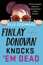 Book cover of Finlay Donovan Knocks 'Em Dead
