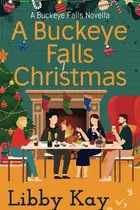 Book cover of A Buckeye Falls Christmas