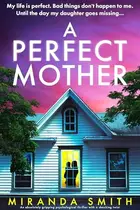 Book cover of A Perfect Mother