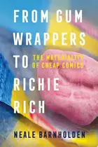 Book cover of From Gum Wrappers to Richie Rich