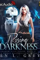 Book cover of Rising Darkness [Dramatized Adaptation]