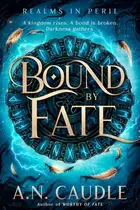 Book cover of Bound by Fate
