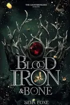 Book cover of Blood Iron and Bone