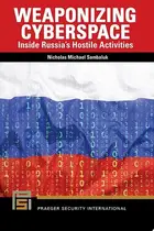 Book cover of Weaponizing Cyberspace