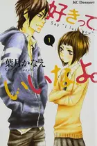 Book cover of 好きっていいなよ。1