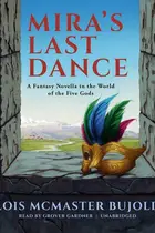 Book cover of Mira's Last Dance: A Penric & Desdemona Novella in the World of the Five Gods