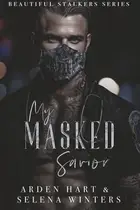 Book cover of My Masked Savior