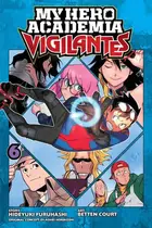 Book cover of My Hero Academia: Vigilantes, Vol. 6