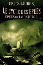 Book cover of Épées de Lankhmar Lankhmar - Le Cycle des Épées, T5