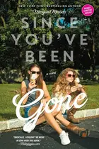 Book cover of Since You've Been Gone