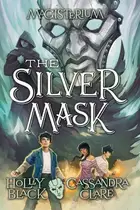 Book cover of The Silver Mask